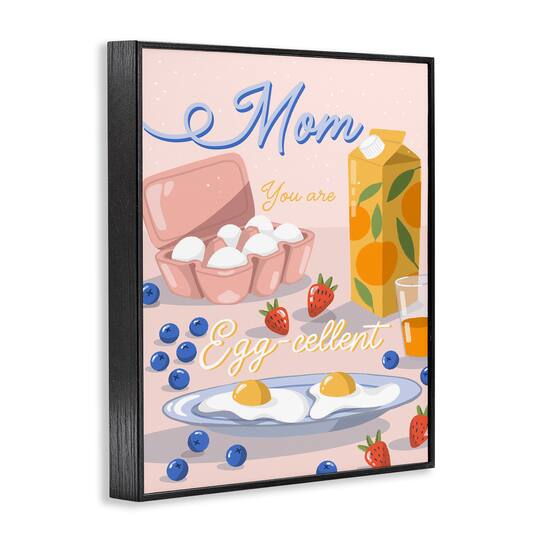 Stupell Industries Mom You Are Egg-cellent Phrase Framed Giclee Art
